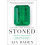 Stoned by Aja Raden Paperback Book 1