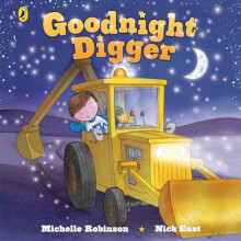 Goodnight Digger by Michelle Robinson Paperback Book