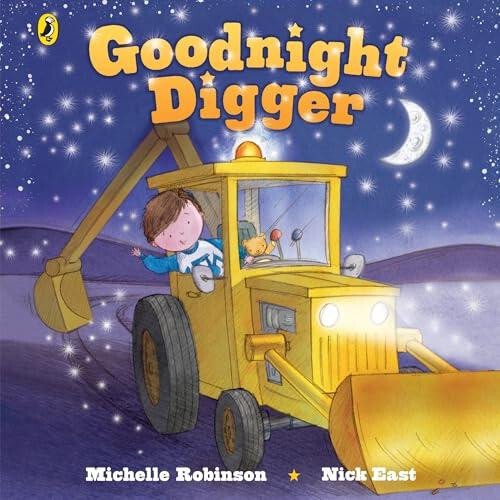 Goodnight Digger by Michelle Robinson Paperback Book