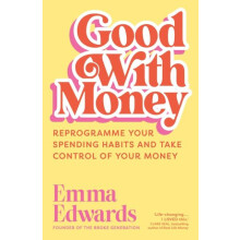 Good with Money by Emma Edwards Paperback Book