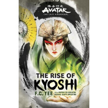 Avatar The Last Airbender The Rise of Kyoshi Chronicles of the Avatar