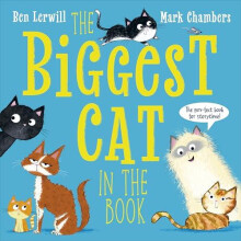 The Biggest Cat in the Book by Ben Lerwill Paperback Book