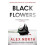 Black Flowers by Alex North Paperback Book 1