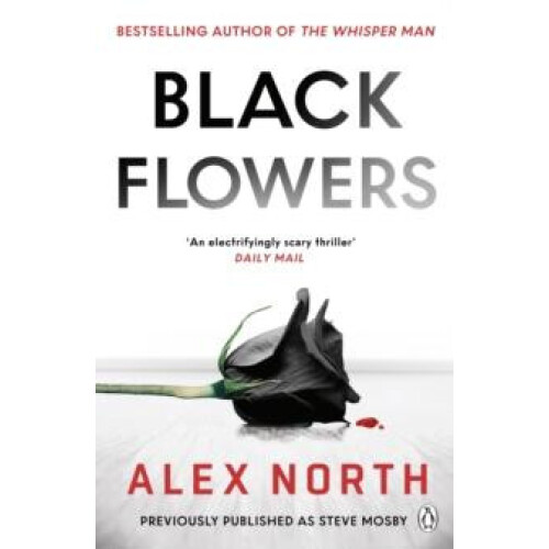 Black Flowers by Alex North Paperback Book