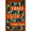 SnakeEater by T. Kingfisher Hardcover Book 1