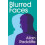 Blurred Faces by Allan Radcliffe Paperback Book 1