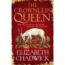 The Crownless Queen From the bestselling author comes a BRAND NEW hist