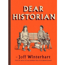 Dear Historian by Joff Winterhart Hardcover Book