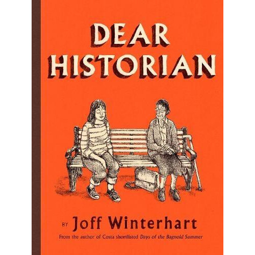 Dear Historian by Joff Winterhart Hardcover Book