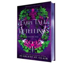 Fairy Tale Retellings Volume I Books 1 and 2 in the Dark Fae Romance A