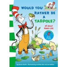 Would you rather be a tadpole by Dr. Seuss Paperback Book