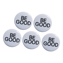 Lot de 5 badges ronds de motivation en ABS Be Good Pin-grand
