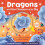 Dragons and Other Creatures of the Sky by Celeste Cortright Paperback 1