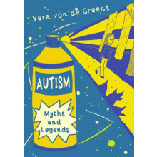 Autism Myths and Legends by Vera von de Greent Paperback Book