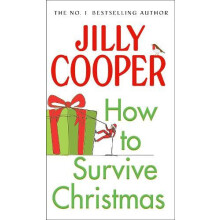 How to Survive Christmas by Jilly Cooper Hardcover Book