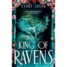 King of Ravens by Clare Sager Hardcover Book