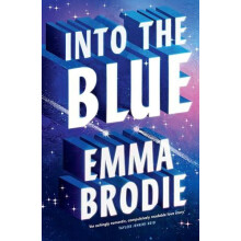 Into the Blue by Emma Brodie Hardcover Book