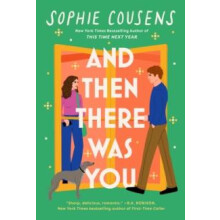 And Then There Was You by Sophie Cousens Paperback Book