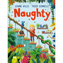 Naughty by Jeanne Willis Hardcover Book