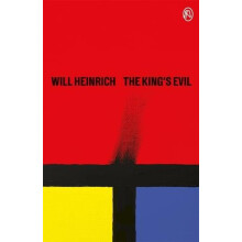 Kings Evil by Will Heinrich Paperback Book