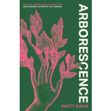 Arborescence Extraordinary Sophie Ward by Rhett Davis Hardcover Book