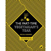 PartTime Vegetarians Year by Nicola Graimes Hardcover Book