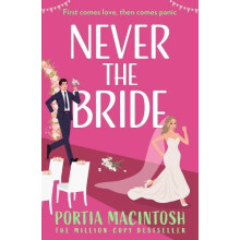 Never The Bride by Portia MacIntosh Paperback Book