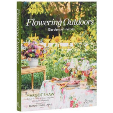 Flowering Outdoors by Lydia Somerville Hardcover Book