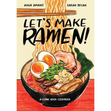 Lets Make Ramen by Sarah Becan Paperback Book