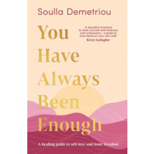 You Have Always Been Enough by Soulla Demetriou Hardcover Book