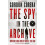 Spy in the Archive by Gordon Corera Paperback Book 1