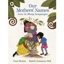 Our Mothers Names Love in Many Languages by Uma Menon Paperback Book