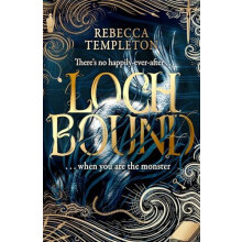 Lochbound by Rebecca Templeton Hardcover Book