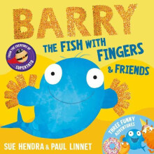 Barry the Fish with Fingers Friends Three Funny Adventures by Sue Hend