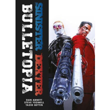 Sinister Dexter Bulletopia by Dan Abnett Paperback Book