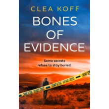 Bones of Evidence by Clea Koff Paperback Book