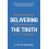 Delivering the Truth by Lorin Lakasing Paperback Book 1