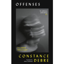 Offenses by Constance Debre Paperback Book