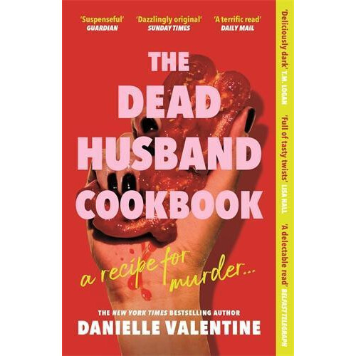 Dead Husband Cookbook by Danielle Valentine Paperback Book