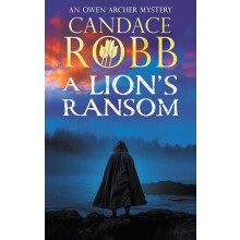 A Lions Ransom by Candace Robb Hardcover Book
