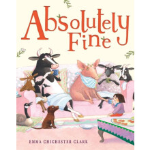 ABSOLUTELY FINE PB by Emma Chichester Clark Paperback Book