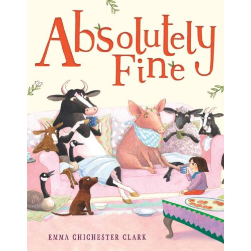 ABSOLUTELY FINE PB by Emma Chichester Clark Paperback Book