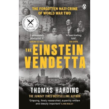 The Einstein Vendetta Hitler Mussolini and a true story of murder by T