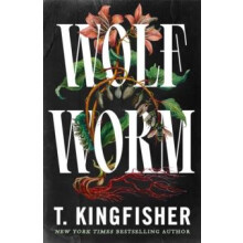 Wolf Worm by T. Kingfisher Hardcover Book