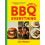 How to BBQ Everything by Jim Moore Hardcover Book 1