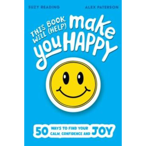 This Book Will Help Make You Happy by Suzy Reading Paperback Book