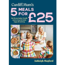 Cardiff Mums 5 Meals For 25 Bigflavour budgetfriendly meals to keep th
