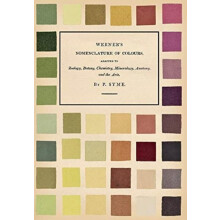 Werners Nomenclature of ColoursAdapted to Zoology Botany Chemistry Min