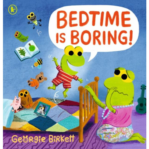 Bedtime Is Boring by Georgie Birkett Paperback Book