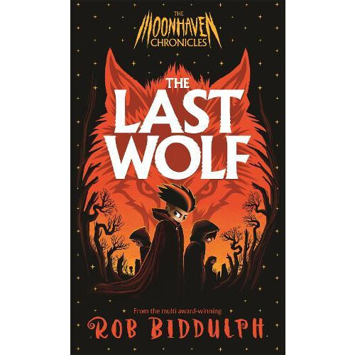 The Last Wolf by Rob Biddulph Hardcover Book